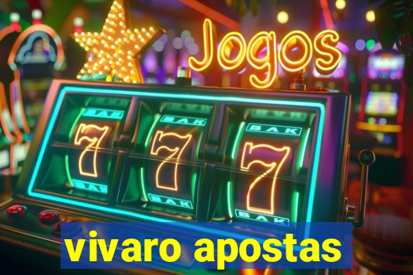 vivaro apostas